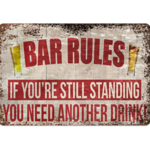 Funny Bar Signs- Metal Posters