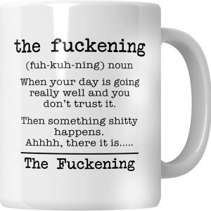 The 'Fuckening' Mug